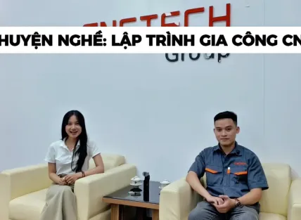 Khi mỗi kỹ sư là một "Nghệ nhân chế tạo"