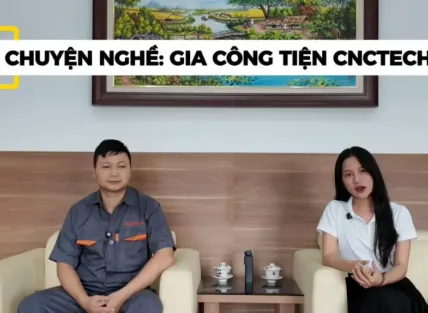Khám phá thế giới quay tròn của gia công tiện CNC Tiện