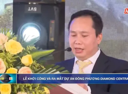  Lễ khởi công và ra mắt dự án Đông Phương Diamond Central - Kontum
