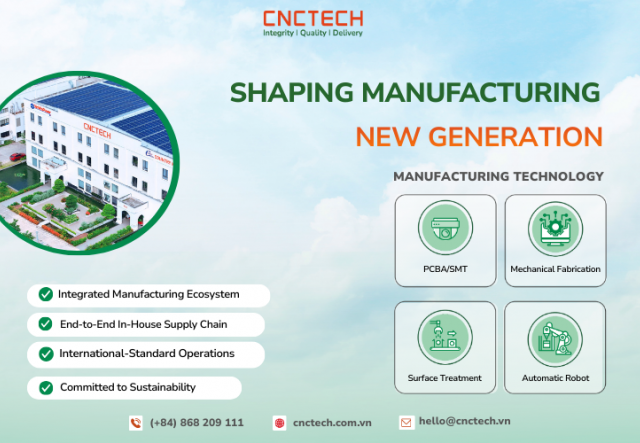 Shaping Manufacturing - New Generation | CNCTech Integrated Manufacturing in Vietnam